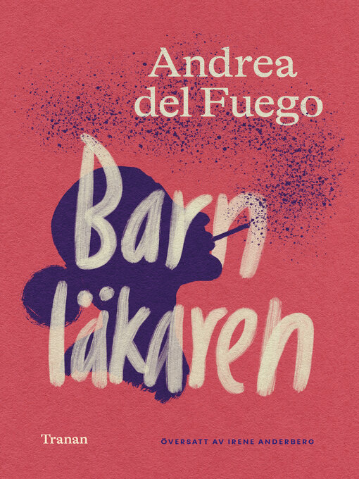 Title details for Barnläkaren by Andrea del Fuego - Available